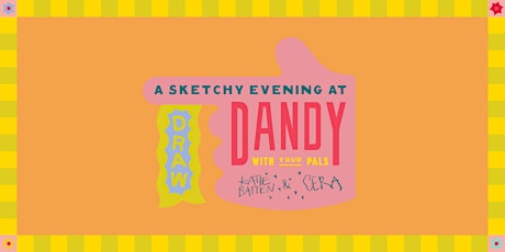 DRAW! at Dandy with Katie Batten & CERA