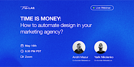 Time is Money: How to automate design in your marketing agency?