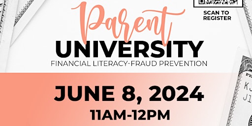 Imagem principal do evento Parent University: Financial Literacy-Fraud Prevention