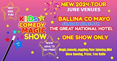 Primaire afbeelding van Kids Comedy Magic Show Tour 2024 - BALLINA