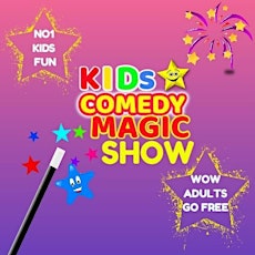 Kids Comedy Magic Show Tour 2024 - GALWAY primary image