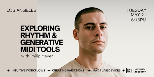 Exploring Rhythm and Generative MIDI Tools with Philip Meyer primary image