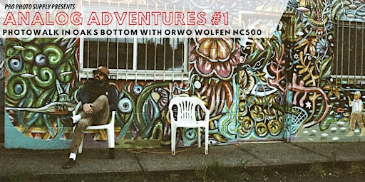Imagem principal de Analog Adventures #1: Film Photowalk with Wolfen NC500
