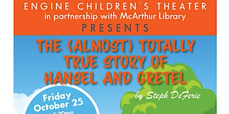 Children's Theater Performance: The (Almost) Totally True Story of Hansel & Gretel primary image