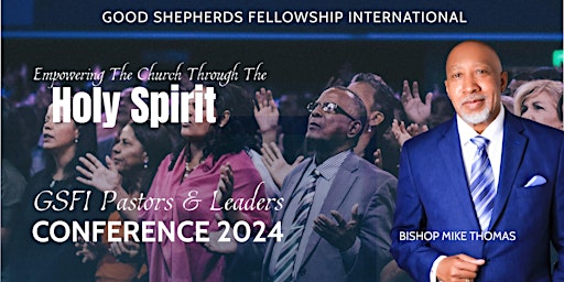 Hauptbild für Pastors & Leaders Conference-Empowering the Church Through the Holy Spirit