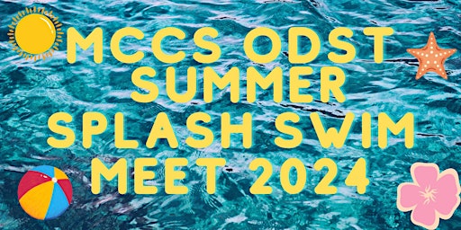 Imagem principal do evento MCCS ODST Summer Splash Swim Meet 2024