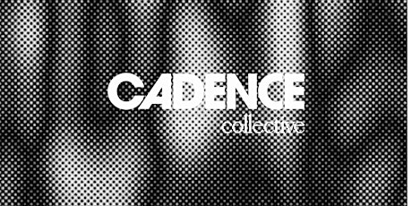 Cadence Collective : Launch Party at Stardust