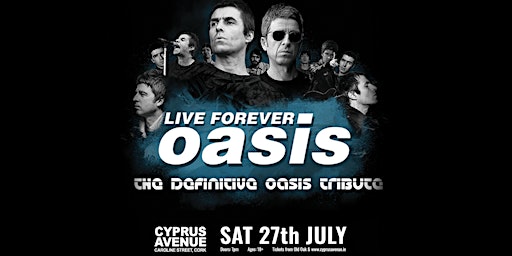Imagem principal do evento Live Forever - the definitive OASIS tribute