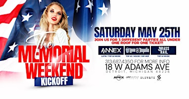 The Memorial Weekend Kickoff on Saturday, May 25th. 3 parties under 1 roof! primary image