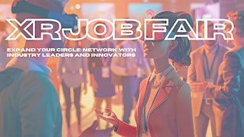 Image principale de VR/AR Connect: LA Job Fair for Immersive Careers