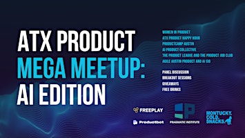 Imagem principal do evento ATX Product MEGA Meetup: AI Edition