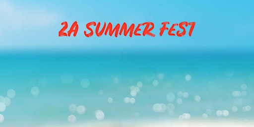 Imagem principal do evento 2A Summer Fest
