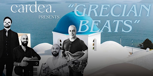 Imagem principal do evento Cardea Presents: Grecian Beats