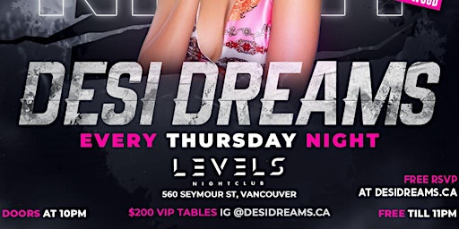 Image principale de Desi Dreams Thursdays | Every Thursday at Levels Nightclub