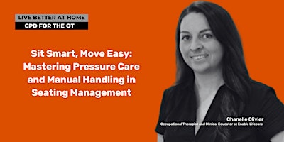 Imagem principal do evento OT CPD: Sit Smart, Move Easy: Pressure Care & Manual Handling in Seating
