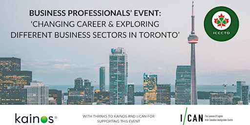 Immagine principale di Changing Career & Exploring Different Business Sectors in Toronto 