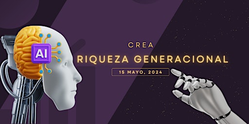 Hauptbild für Crea Riqueza Generacional