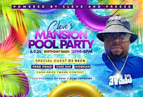 Primaire afbeelding van Cleve’s Birthday Bash Mansion Pool Party