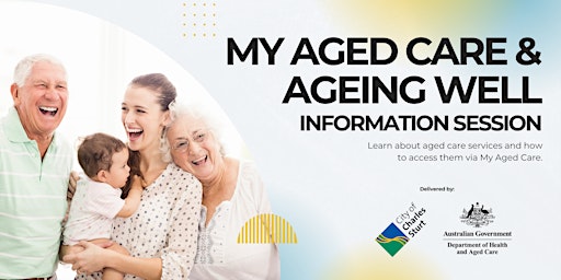 Primaire afbeelding van My Aged Care and Ageing Well Information Session