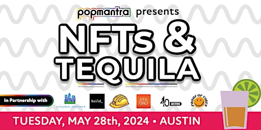 NFTs & Tequila Austin primary image