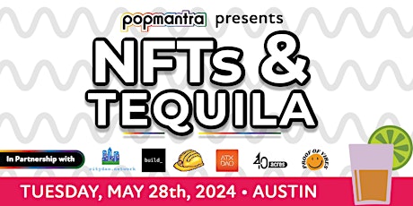 NFTs & Tequila Austin