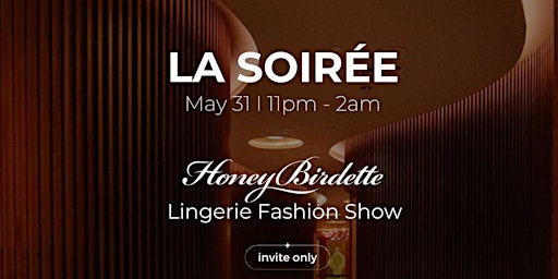 Primaire afbeelding van Miami Swim Week® - La Soiree feat Honey Birdette  lingerie  Fashion Show