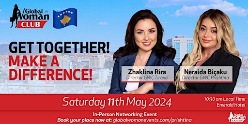 Primaire afbeelding van Global Woman Club Kosovo! Get Together! Make a Difference! (In-Person)