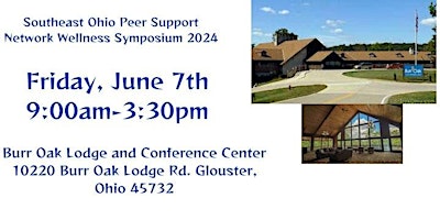 Imagen principal de Southeast Ohio Peer Support Network Wellness Symposium 2024