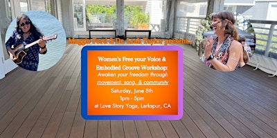 Image principale de Women's Free Your Voice & Embodied Groove Half-Day Workshop