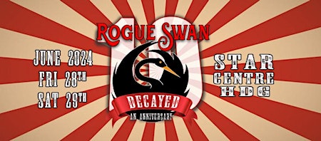 Imagem principal do evento Rogue Swan Presents: Decayed! Our Ten Year Anniversary Vaudeville