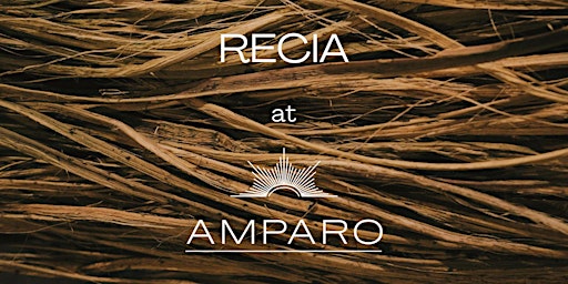 Recia at Amparo : Night Two primary image