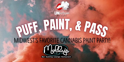 Imagem principal do evento Unladylike Presents: Puff, Paint, & Pass at Molly's Joint