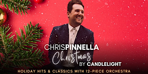 The STAR Centre presents: CHRIS PINNELLA: CHRISTMAS BY CANDLELIGHT  primärbild