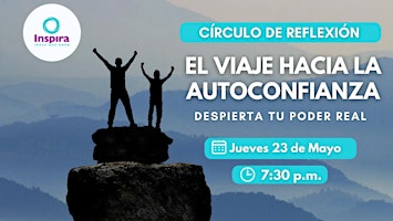 Hauptbild für Círculo de reflexión - El Viaje Hacía La Autoconfianza