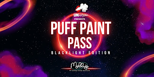 Imagem principal do evento Unladylike's Puff, Paint, & Pass BLACK LIGHT EDITION at Molly's Joint