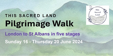 'This Sacred Land' Pilgrimage Walk - Stage 5