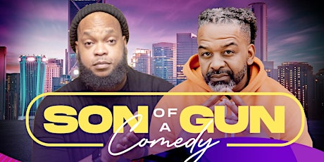 "Son of a Gun! Comedy" Hosted by Osama Bin Drankin of 102 Jamz - Featuring Burpie & Friends