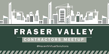Fraser Valley Contractors Meetup primary image