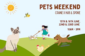 Crane X Hub & Spoke Pets Weekend