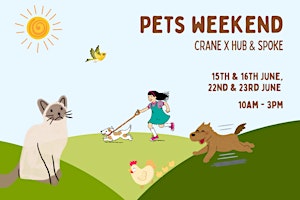 Imagem principal do evento Crane X Hub & Spoke Pets Weekend