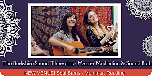 Imagem principal do evento Mantra Meditation  & Sound Bath @ Soul Barns, Reading