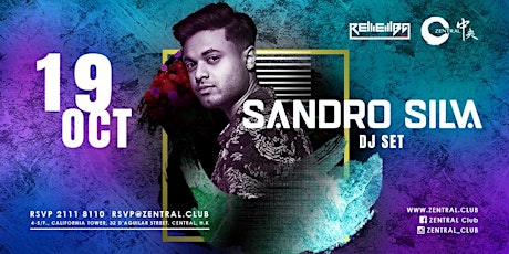Zentral & Rememba Present: Sandro Silva(DJ Set) primary image