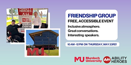 Imagem principal do evento Ability Heroes Friendship Group - Murdoch University