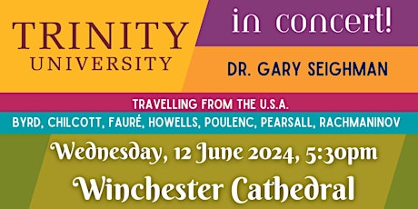 Trinity University in Concert - Winchester