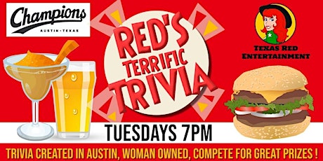 Champions Restaurant ATX presents Texas Red's Terrific Trivia Tuesdays