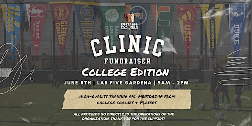 Primaire afbeelding van Football For Her Clinic Fundraiser 'College Edition' @ LAB FIVE GARDENA