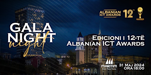 Primaire afbeelding van Albanian ICT Awards XII - Gala Night