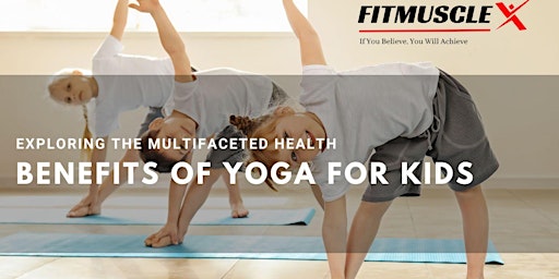 Primaire afbeelding van Exploring the Multifaceted Health Benefits of Yoga for Kids
