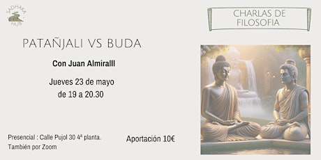 CHARLAS DE FILOSOFIA: PATAÑJALI vs BUDA con Juan Almirall