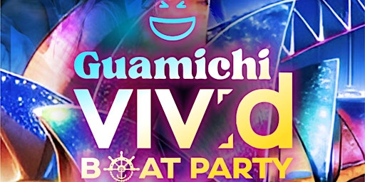 Primaire afbeelding van Guamichi VIVID Boat Party (Link Oficial en Descripcion)